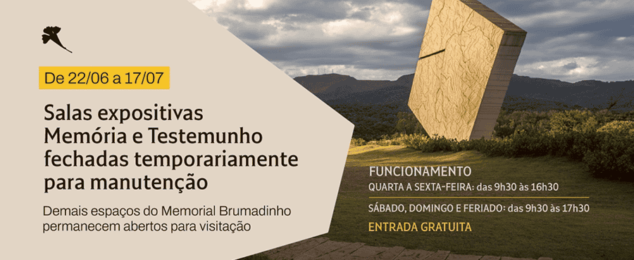 Visita ao Memorial Brumadinho de 22/06 a 17/07